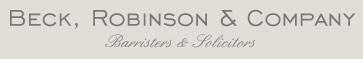 Beck, Robinson & Company - Barristers & Solicitors